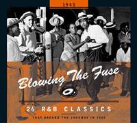 Various - Blowing The Fuse - 1945 - Classics That Rocked The Jukebox