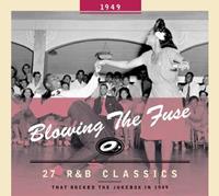 Various - Blowing The Fuse - 1949 - Classics That Rocked The Jukebox