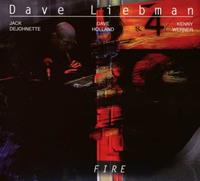 Dave Liebman Fire (Digipak)