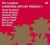 Jonas Knutsson, Johan Norberg, Jeanette Köhn Christmas With My Friends. Vol.5, 1 LP