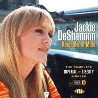 Jackie DeShannon - Keep Me In Mind: The Complete Imperial And Liberty Singles Vol.3 (CD)