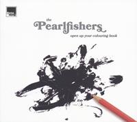 The Pearlfishers Open Up Your Colouring Book