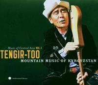 Music of Central Asia, Vol. 1: Tengir-Too - Mountain Music of Kyrgyzstan