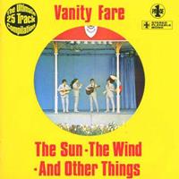 VANITY FARE - The Sun, The Wind And Other Things