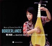 Music of Central Asia, Vol. 10: Borderlands