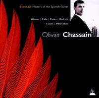 Olivier Chassain Masters Of Spanish Guitar