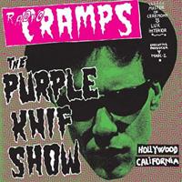 Radio Cramps: The Purple Knif Show