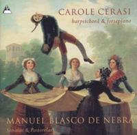 Manuel Blasco de Nebra: Sonatas and Pastorelas