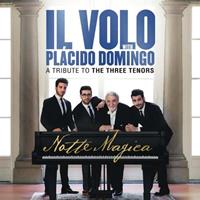 Plácido Domingo Notte Magica-A Tribute to The Three Tenors (Live)