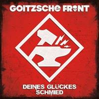 Goitzsche Front: Deines Glückes Schmied (Ltd.Digipak)