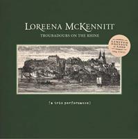 Loreena McKennitt Troubadours On The Rhine