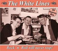 White Lines Rock'N'Roll Will Never Stop
