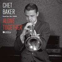 Chet Baker Guest Star:Bill Evans-Alone Together