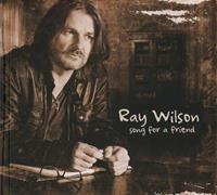 Ray Wilson Song For A Friend