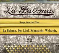 INDIGO Musikproduktion + Vertrieb GmbH / Hamburg La Paloma 5-Songs From The Film-La Paloma.Das Lied