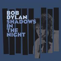 Bob Dylan Shadows in the Night, 1 Audio-CD + 1 Schallplatte