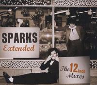 Sparks Extended-The 12-Inch Mixes