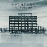 Hauschka Abandoned City