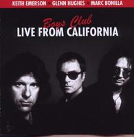 Keith Emerson, Marc Bonilla, Glenn Hughes Emerson, K: Boys Club-Live From California