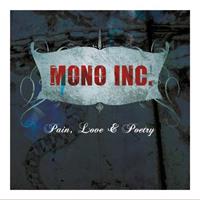 Mono Inc. Pain,Love & Poetry (Re-Release)