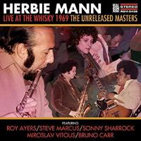 Herbie Mann - Live At The Whiskey 1969 - The Unreleased Masters (2-CD)