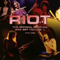 RIOT The Official Bootleg Box Set Vol.1 (1976-1980)