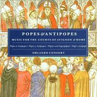 Orlando Consort Popes & Antipopes