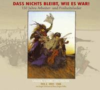 Various - 150 Jahre Arbeiter- und Freiheitslieder - Vol.2, 1919 - 1928 (3-CD) Dass nichts bleibt, wie es war!