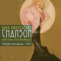 Various - Das deutsche Chanson und seine Geschichte - Teil 2, (3-CD) 100 Jahre Brettlkunst