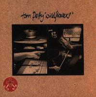 Tom Petty Petty, T: Wildflowers