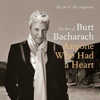 Burt Bacharach Anyone Who Had A Heart-The Art Of (Best Of)