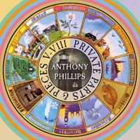 Anthony Phillips Private Parts & Pieces V-VIII