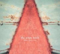 The White Birch Star Is Just A Sun (Vinyl+CD)