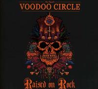 Voodoo Circle Raised On Rock (Lim.Digipak+Bonustracks)
