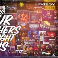 Fatboy - Songs Our Mothers Taught Us (180g Vinyl)