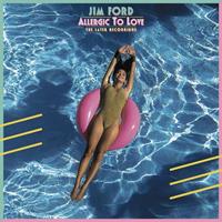 Jim Ford - Allergic To Love (180gram vinyl)