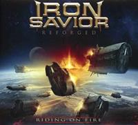 Iron Savior Reforged-Riding On Fire (Lim.Digipak-Edition)
