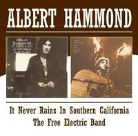 It Never Rains in Southern California/Free Electric Band