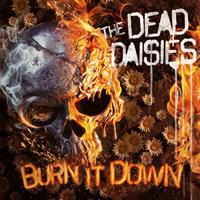 The Dead Daisies Burn It Down