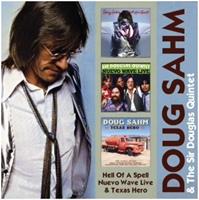 Doug Sahm - Hell Of A Spell - Nuevo Wave Live - Texas Hero (2-CD)