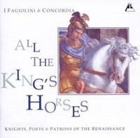 Concordia, I. Fagiolini All The King's Horses