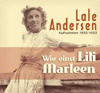 Lale Andersen - Wie einst Lili Marleen 1935-1953 (3-CD)