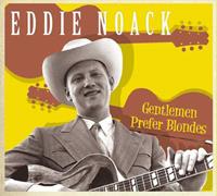 Eddie Noack - Gentlemen Prefer Blondes (3-CD)