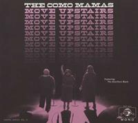 Como Mamas - Move Upstairs (CD)