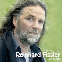 Reinhard Fißler - Der Kampf Um Den Südpol - Das Porträt (CD)