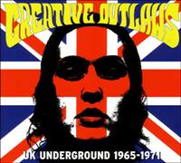 INDIGO Musikproduktion + Vertrieb GmbH / Hamburg Creative Outlaws-UK Underground 1965-1971