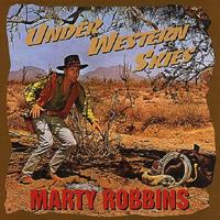 Marty Robbins - Under Western Skies (4-CD Deluxe Box Set)