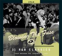 Various - Blowing The Fuse - 1960 - Classics That Rocked The Jukebox