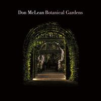 Don McLean - Botanical Gardens CD