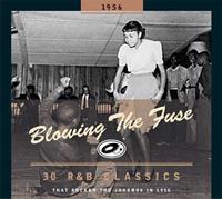 Various - Blowing The Fuse - 1956 - Classics That Rocked The Jukebox (CD)